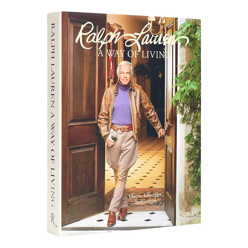 Ralph Lauren A Way of Living: Home, Design, Inspiration Ralph Lauren A Way of Living: Home, Design, Inspiration в Челябинске | Loft Concept