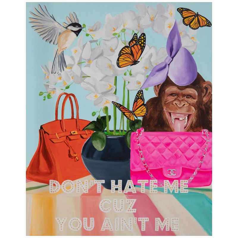 Картина Don’t Hate Me Cuz You Ain’t Me Мульти Картина Don’t Hate Me Cuz You Ain’t Me Мульти в Челябинске | Loft Concept