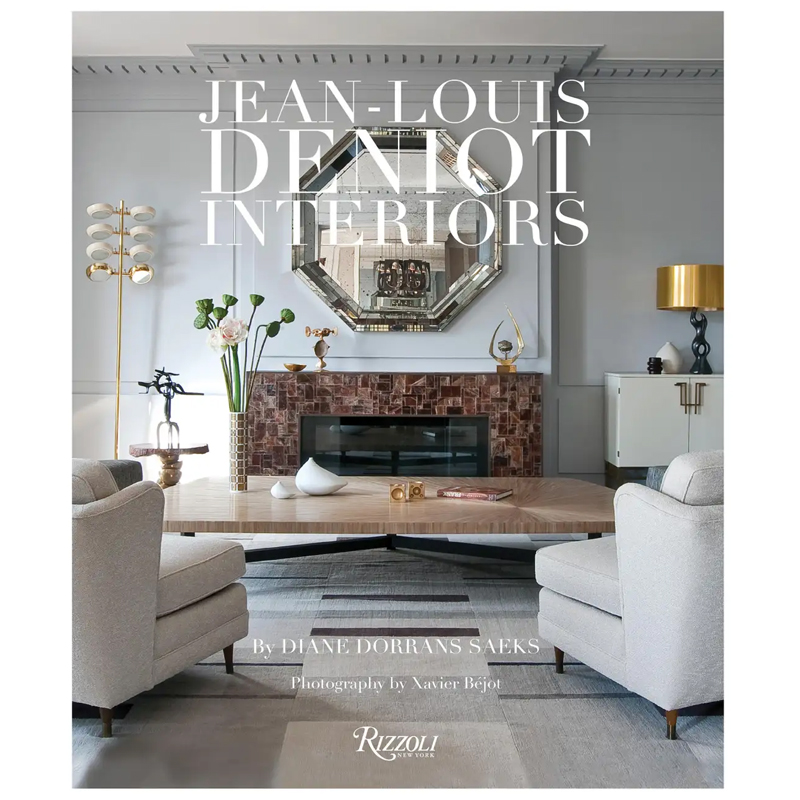 Jean-Louis Deniot: Interiors Jean-Louis Deniot: Interiors в Челябинске | Loft Concept