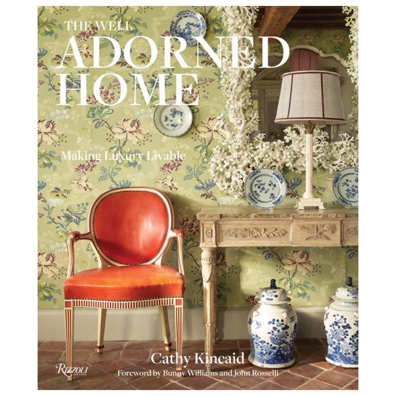 The Well Adorned Home: Making Luxury Livable The Well Adorned Home: Making Luxury Livable в Челябинске | Loft Concept
