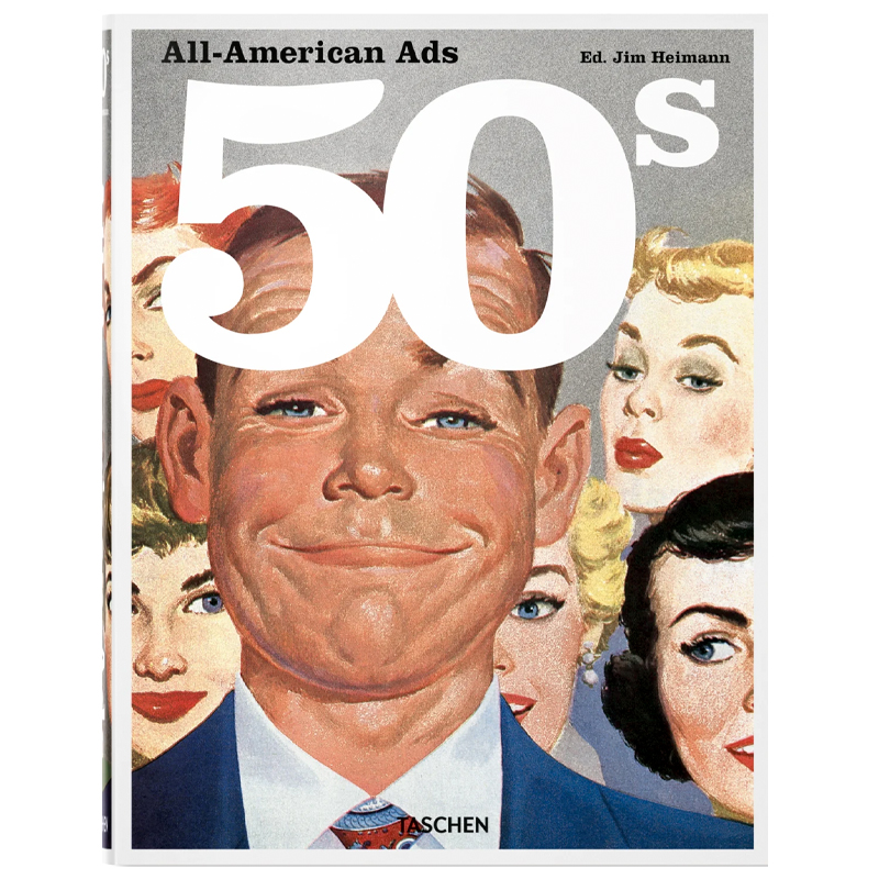 Heller Steven All-American Ads of the 50s Heller Steven All-American Ads of the 50s в Челябинске | Loft Concept