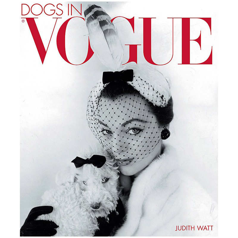 Dogs in Vogue A Century of Canine Chic Dogs in Vogue A Century of Canine Chic в Челябинске | Loft Concept