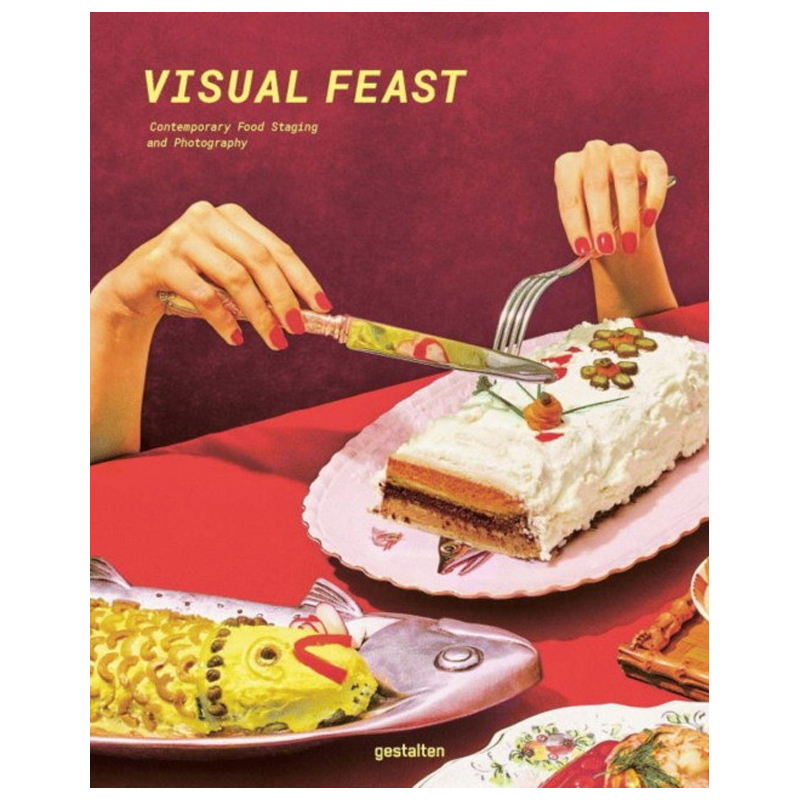 Visual Feast: Contemporary Food Photography and Styling Visual Feast: Contemporary Food Photography and Styling в Челябинске | Loft Concept