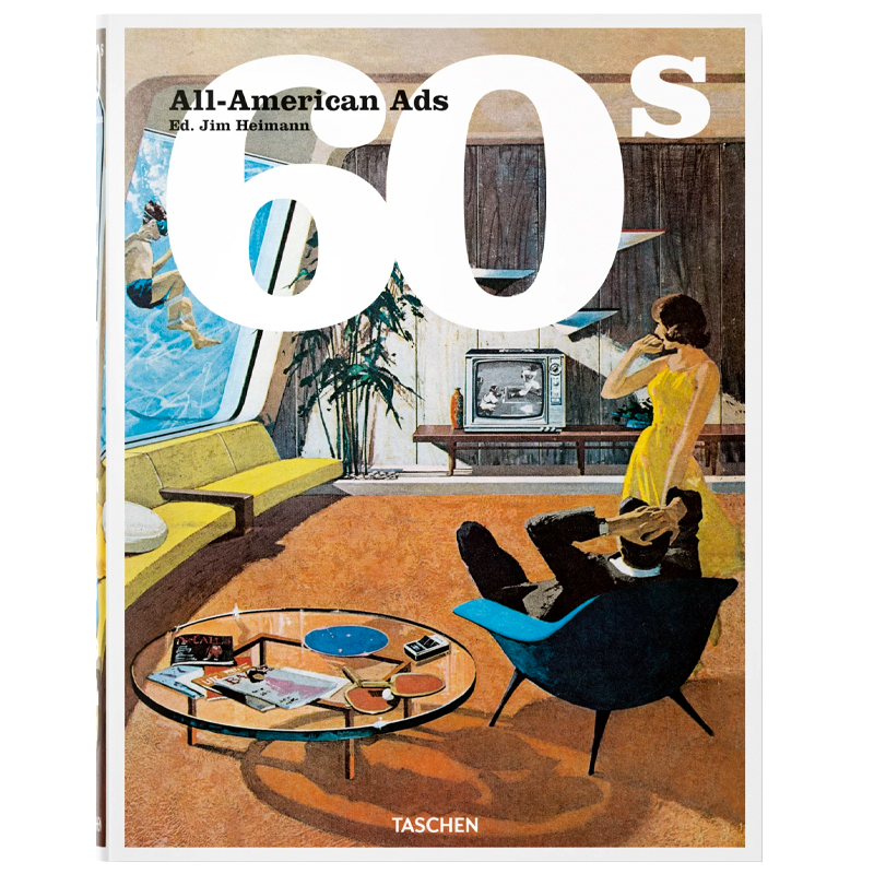 Heller Steven All-American Ads of the 60s  в Челябинске | Loft Concept 