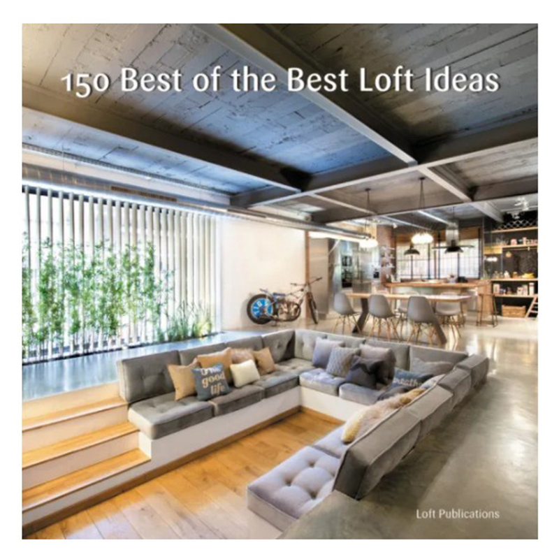 Книга 150 Best of the Best Loft Ideas Книга 150 Best of the Best Loft Ideas в Челябинске | Loft Concept