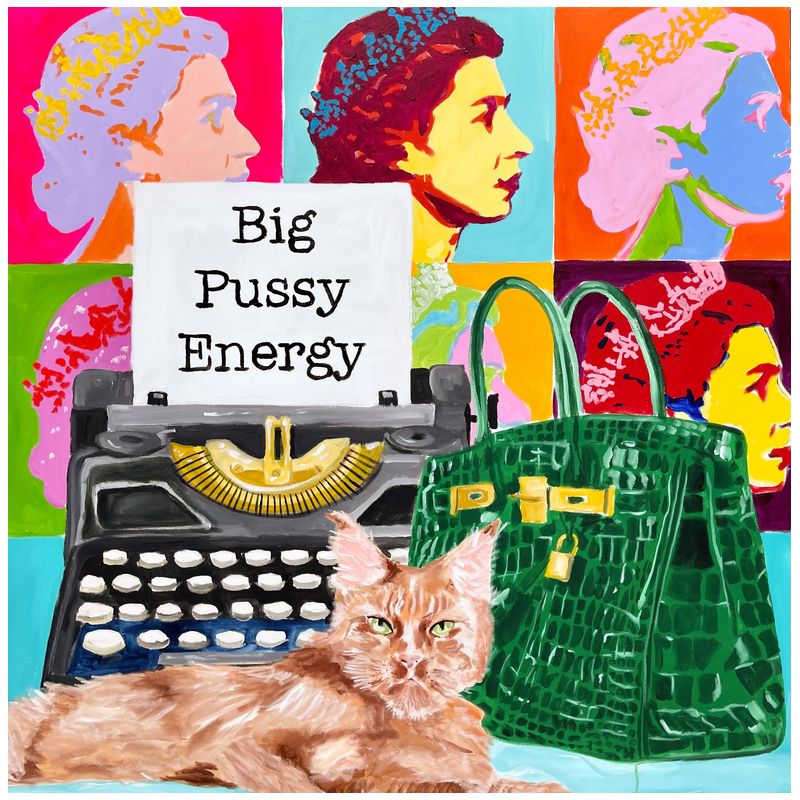 Картина Big Pussy Energy Мульти Картина Big Pussy Energy Мульти в Челябинске | Loft Concept