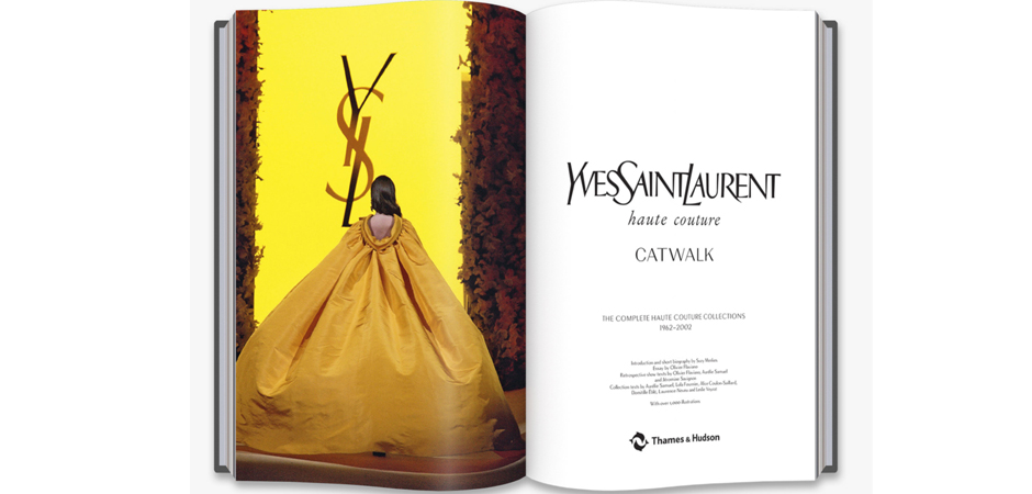 Книга YVES SAINT LAURENT CATWALK: THE COMPLETE HAUTE COUTURE COLLECTIONS 1962-2002 Книга YVES SAINT LAURENT CATWALK: THE COMPLETE HAUTE COUTURE COLLECTIONS 1962-2002 - Loft-Concept в Челябинске