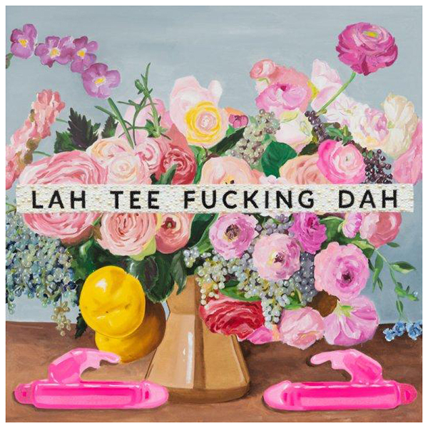 Картина Lah Tee Fucking Dah Мульти в Челябинске | Loft Concept 