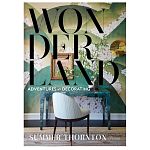  Книга дизайн интерьра от Саммер Торнтон Wonderland Thornton, Summer варинант исполнения - 1 | Loft Concept в Челябинске