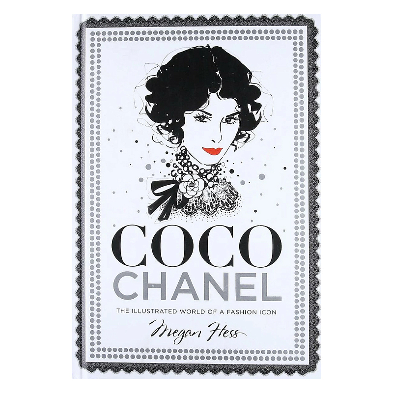 Megan Hess. Coco Chanel: The Illustrated World of a Fashion Icon  в Челябинске | Loft Concept 