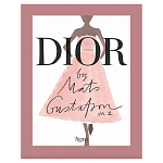 Лимитированное издание Иллюстрации модного дома Book: Dior par Mats Gustafson Vol. II Maria Grazia Chiuri варинант исполнения - 1 | Loft Concept в Челябинске