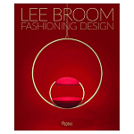 Иллюстрированная монография дизайнера Ли Брума Fashioning Design: Lee Broom варинант исполнения - 1 | Loft Concept в Челябинске
