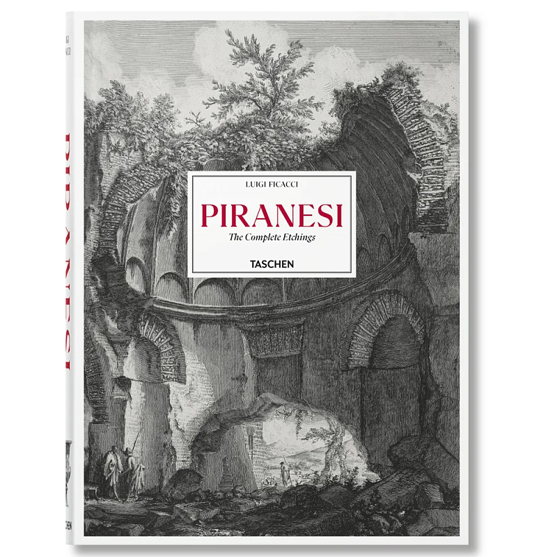 Книга Piranesi. The Complete Etchings XL Книга Piranesi. The Complete Etchings XL в Челябинске | Loft Concept